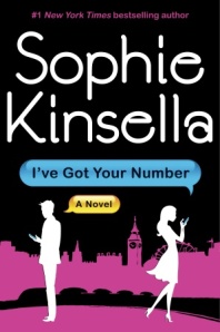 book cover of I've Got Your Number by Sophie Kinsella