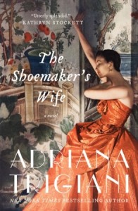 The Shoemakers Wife, Adriana Trigiani