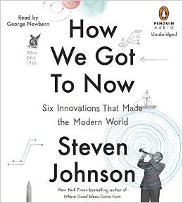 How we got to now, Steven Johnson, innovations, Book Journey