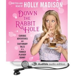 Down the rabbit hole, Holly Madison, Playboy mansion, Book Journey